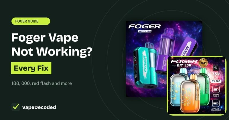 Foger Vape Not Working? Here Is How to Fix It guide with Foger Bit 35K and Switch Pro