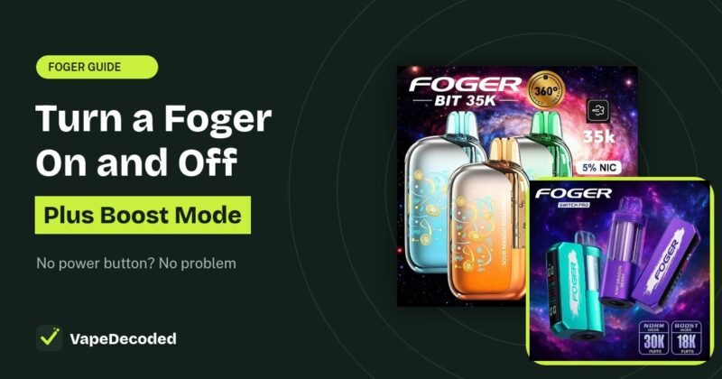How to Turn a Foger Vape On and Off (Plus Boost Mode) guide with Foger Bit 35K and Switch Pro